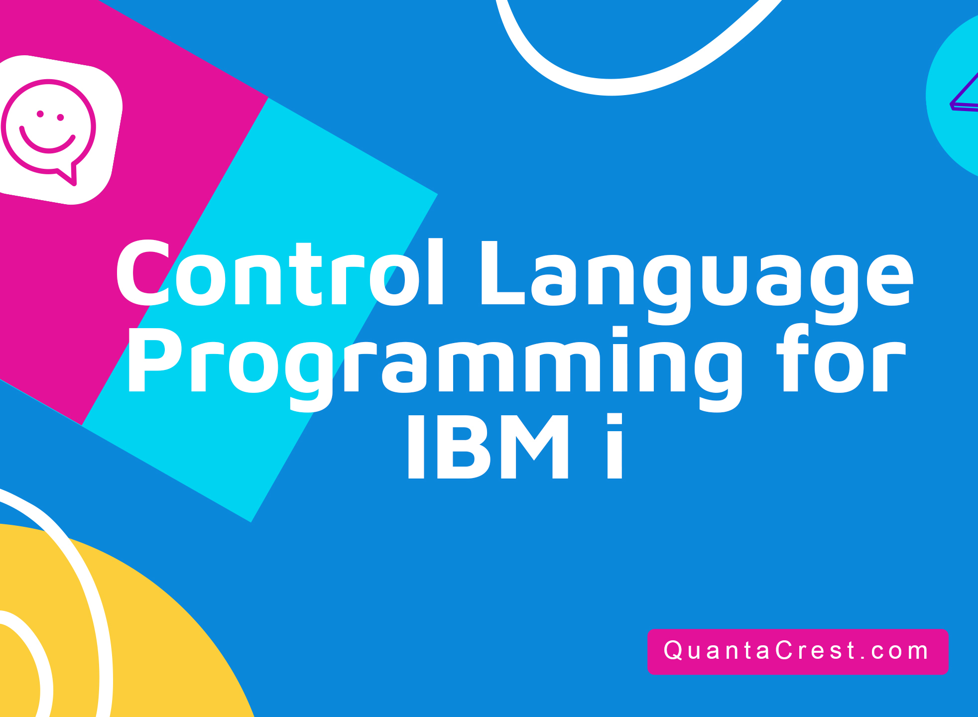 Control Language Programming for IBM i